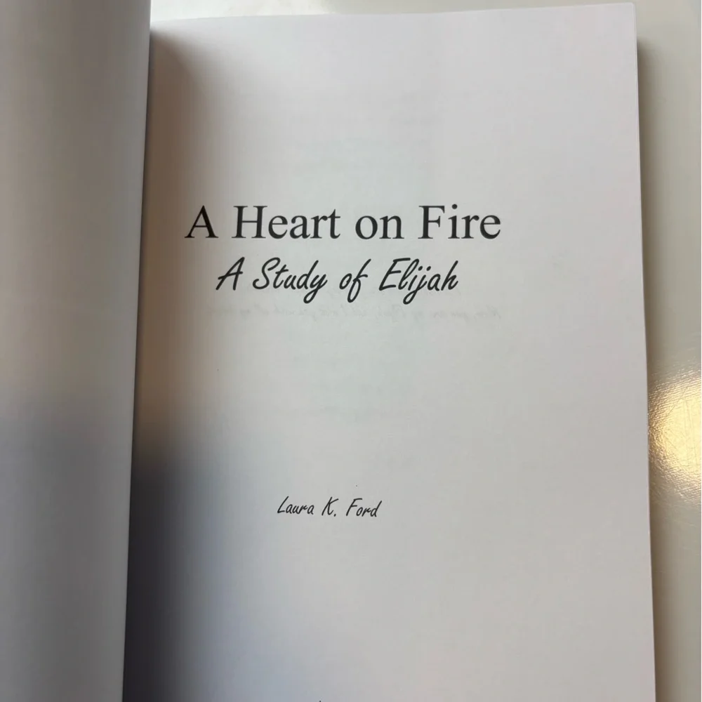 A Heart on Fire: A Study of Elijah (Paperback) By Laura‎ K. Ford